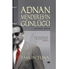 Adnan Menderes’in Günlüğü