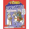 Akşemseddin - Ömür Boyu Öğrenci