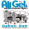 Ali Gel Ve Maceraları 2