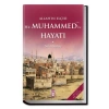 Allahın Elçisi Hazreti Muhammedin (S.A.V.) Hayatı