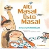 Altı Masal Üstü Masal