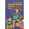 Amcam ve Ben - Süperstar