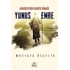 Anadolunun Manevi Irmağı Yunus Emre