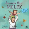 Annem Bir Melek-İlk Okuma larım