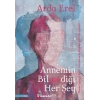 Annemin Bilmediği Her Şey