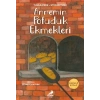 Annemin Pofuduk Ekmekleri