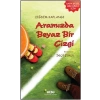 Aramızda Beyaz Bir Çizgi