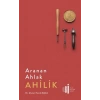 Aranan Ahlak Ahilik
