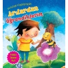Arılardan Öğrendiklerim - Doğadan Öğreniyorum