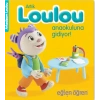 Arkadaşım Loulou 4 - Artık Loulou Anaokuluna Gidiyor