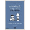 Arkadaşlık Dediğin Nedir, Charlie Brown?