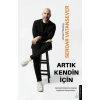 Artık Kendin İçin