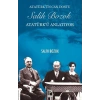Atatürk’ün Can Dostu Salih Bozok Atatürk’ü Anlatıyor