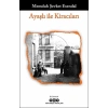 Ayaşlı İle Kiracıları