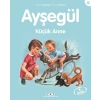 Ayşegül Serisi 36 - Küçük Anne