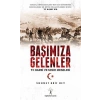 Başımıza Gelenler - 93 Harbi ve Mısır Meselesi