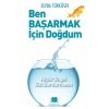 Ben Başarmak İçin Doğdum