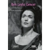 Ben Leyla Gencer – La Diva Turca (Küçük Boy)