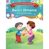 Bencil Ol - Bilinç ve Karakter Gelişimi