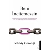 Beni İncitemezsin