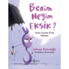 Benim Neyim Eksik? - Yufka Yürekli Ğnin Hikayesi