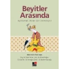 Beyitler Arasında Açıklamalı Divan Şiiri Antolojisi