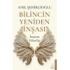 Bilincin Yeniden İnşası