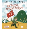 Bir Bayrak Rüzgar Bekliyor