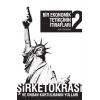 Bir Ekonomik Tetikçinin İtirafları 2 Şirketokrasi ve Ondan Kurtulmanın Yolları