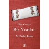 Bir Ömür Bir Yastıkta