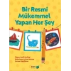 Bir Resmi Mükemmel Yapan Her Şey