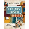 Bizim Çıkmaz Sokağımız