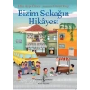 Bizim Sokağın Hikayesi