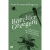 Böcekler Gezegeni - Tuhaf rlı ve Hayranlık Uyandırıcı Dostlarımız Üzerine