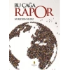 Bu Çağa Rapor