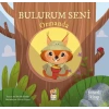 Bulurum Seni Ormanda (Fenerli )