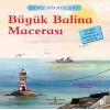 Büyük Balina Macerası-Deniz Hikayeleri-İlk Okuma larım