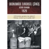 Büyük Çöküş  1929 Krizinin ve Dünyanın Ekonomik Buhrana Sürüklenişinin Öyküsü