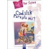 Cadılık Parayla Mı?
