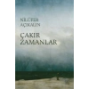 Çakır Zamanlar