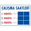 Çalışma Saatleri Uyarı Levhası 25x35 KOD:424