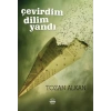 Çevirdim Dilim Yandı