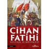 Cihan Fatihi Sultan II. Mehmed
