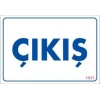 Çıkş Uyarı Levhası 17,5x25 KOD:1651