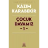 Çocuk Davamız - 1