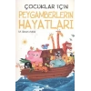 Çocuklar İçin Peygamberlerin Hayatları