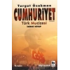 Cumhuriyet  Türk Mucizesi (İkinci )