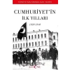 Cumhuriyetin İlk Yılları (1920-1940) - Türkiyenin Kronolojik Tarihi