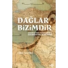 Dağlar Bizimdir –Osmanlı’dan Cumhuriyet’e Çukurova’nın Çevre Tarihi–
