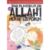 Daha Da Küçükler İçin Allahı Merak Ediyorum 4